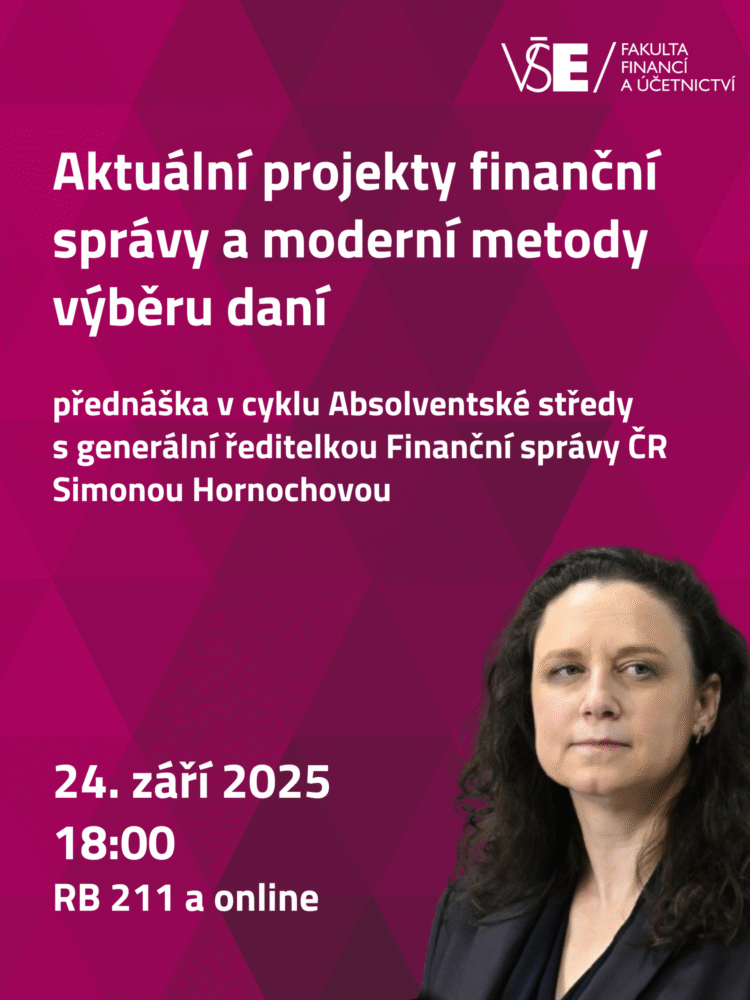 Absolventská středa se Simonou Hornochovou, generální ředitelkou Finanční správy