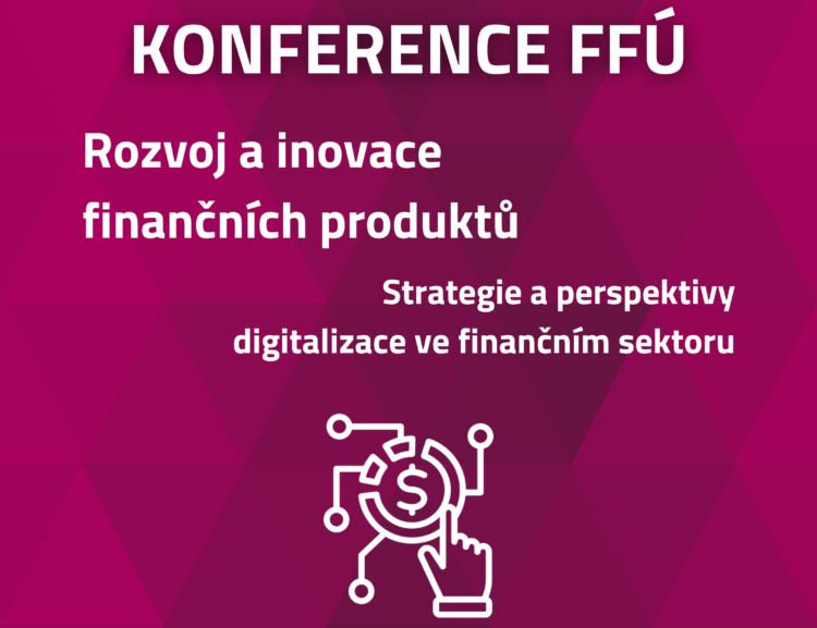 Konference Rozvoj a inovace finančních produktů