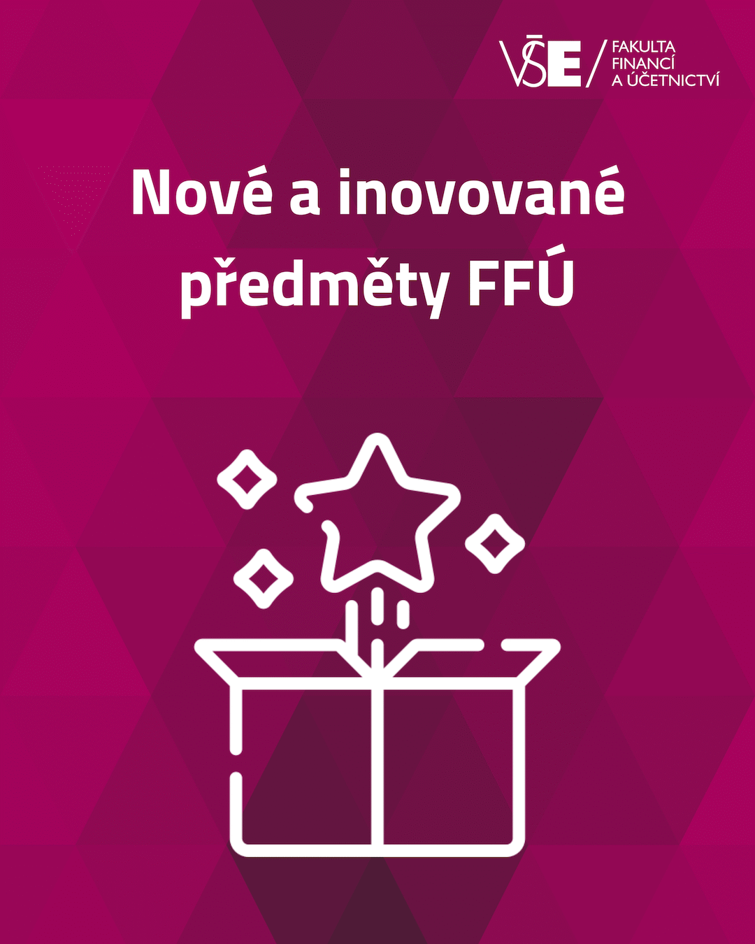 Nové a inovované předměty FFÚ pro ZS 25/26
